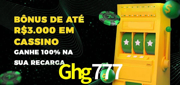 Ghg777 melhor bônus de depósito